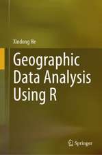 Geographic Data Analysis Using R