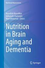 Nutrition in Brain Aging and Dementia