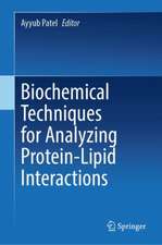 Biochemical Techniques for Analyzing Protein-Lipid Interactions