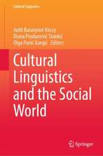 Cultural Linguistics and the Social World