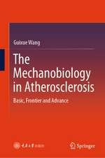 The Mechanobiology in Atherosclerosis