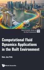 Computational Fluid Dynamics Applications in the Built Environment