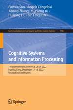 Cognitive Systems and Information Processing: 7th International Conference, ICCSIP 2022, Fuzhou, China, December 17-18, 2022, Revised Selected Papers