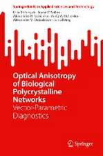 Optical Anisotropy of Biological Polycrystalline Networks: Vector-Parametric Diagnostics