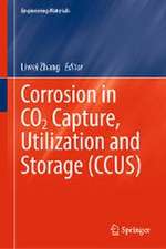 Corrosion in CO2 Capture, Transportation, Geological Utilization and Storage