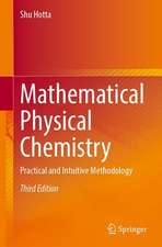 Mathematical Physical Chemistry: Practical and Intuitive Methodology