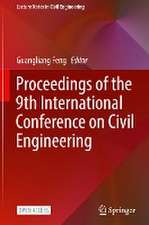 Proceedings of the 9th International Conference on Civil Engineering