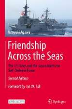 Friendship Across the Seas: The US Navy and the Japan Maritime Self-Defense Force