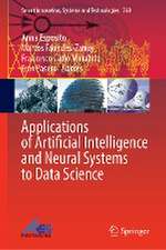 Applications of Artificial Intelligence and Neural Systems to Data Science