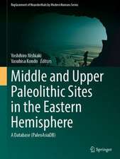 Middle and Upper Paleolithic Sites in the Eastern Hemisphere: A Database (PaleoAsiaDB)