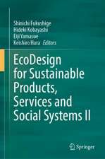 EcoDesign for Sustainable Products, Services and Social Systems II