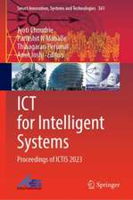 ICT for Intelligent Systems: Proceedings of ICTIS 2023