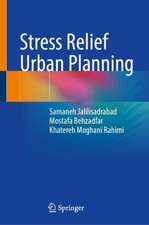 Stress Relief Urban Planning