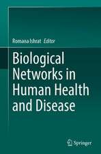 Biological Networks in Human Health and Disease