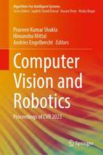 Computer Vision and Robotics: Proceedings of CVR 2023