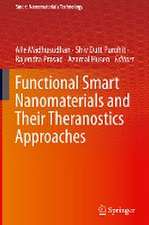 Functional Smart Nanomaterials and Their Theranostics Approaches