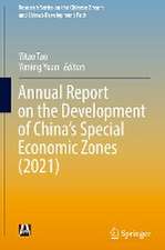 Annual Report on the Development of China’s Special Economic Zones (2021)