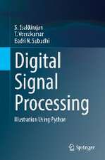 Digital Signal Processing: Illustration Using Python