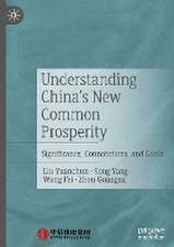 Understanding China's New Common Prosperity: Significance, Connotations, and Goals