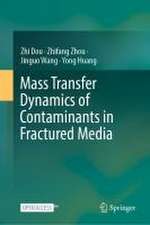 Mass Transfer Dynamics of Contaminants in Fractured Media