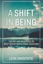 A Shift in Being