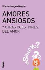 Amores Ansiosos y Otras Cuestiones del Amor