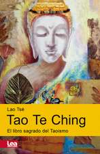 Tao Te Ching: El Libro Sagrado del Taoísmo