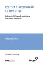 Política e investigación en Argentina: La demanda del Estado y la producción de conocimiento en Educación