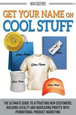 Get Your Name on Cool Stuff