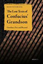 The Lost Texts of Confucius' Grandson