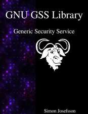 GNU GSS Library: Generic Security Service