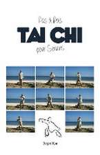 Le Tai Chi Pour Seniors, Pas a Pas