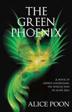 The Green Phoenix