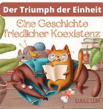 Luik, L: Triumph der Einheit