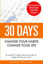 30 Days - Change your habits, Change your life