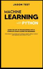 MACHINE LEARNING WITH PYTHON