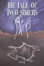 The Tale of Two Sisters