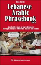 Lebanese Arabic Phrasebook Vol. 1