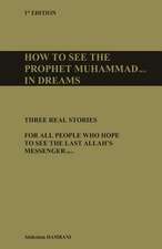 How to See the Prophet Muhammad Pbuh in Dreams