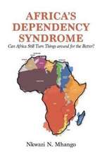 Africa's Dependency Syndrome