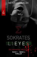 Sokrates Lieyes - Band 4 - Thriller