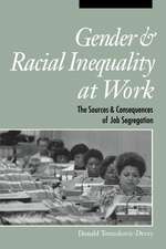 Gender and Racial Inequality at Work – The Sources and Consequences of Job Segregation