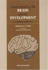 Understanding the Brain and Its Development