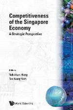 COMPETITIVENESS OF THE SINGAPORE ECONOMY