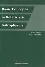 Basic Concepts in Relativistic Astrophysics