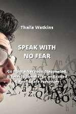 SPEAK WITH NO FEAR