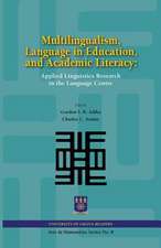 Multilingualism, Language in Education, and Academic Literacy. Applied Linguistics Research in the Language Centre