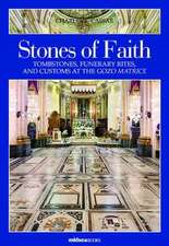 Stones of Faith: Tombstones, Funerary Rites, and Customs at the Gozo Matrice