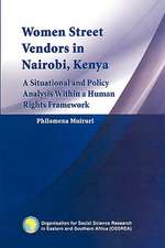 Women Street Vendors in Nairobi, Kenya. a Situational and Policy Analysis Within in a Human Rights Framework: Young Men's Perspectives on Unwanted Pregnancies and Abortion in Kenya