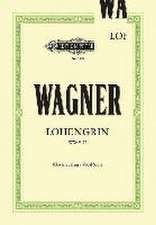 Lohengrin (Oper in 3 Akten) WWV 75